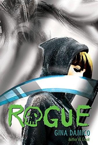 Rogue (Croak Series, Bk. 3)
