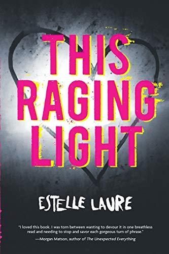 This Raging Light