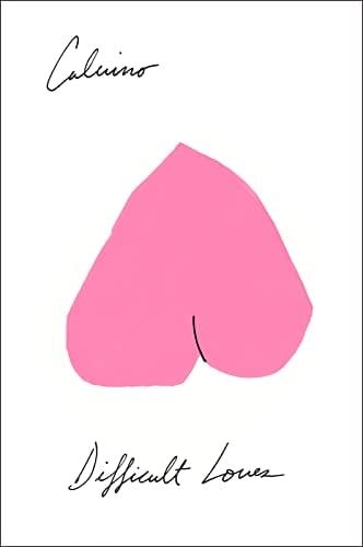 Difficult Loves