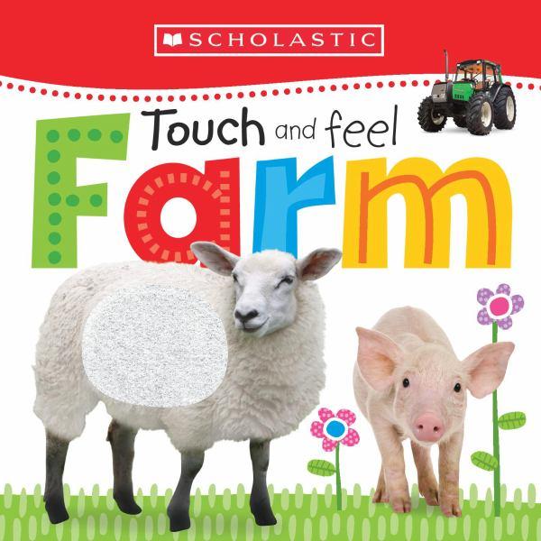 Touch and Feel Farm (Scholastic Early Learners)