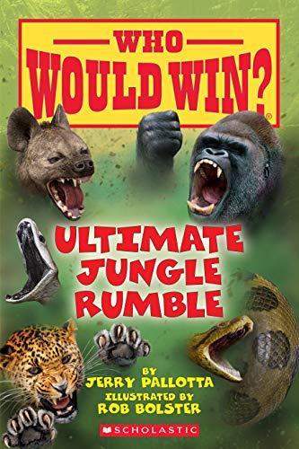 Ultimate Jungle Rumble (Who Would Win? Bk. 19)