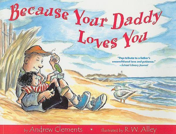 Because Your Daddy Loves You