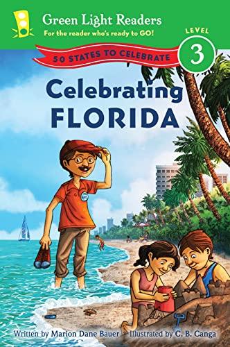 Celebrating Florida (50 States to Celebrate, Green Light Readers, Level 3)