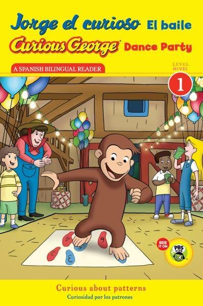 Jorge El Curioso El Baile/Curious George Dance Party  (Spanish Bilingual Reader, Level 1)