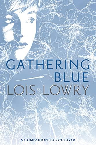 Gathering Blue (Giver Quartet, Bk. 2)