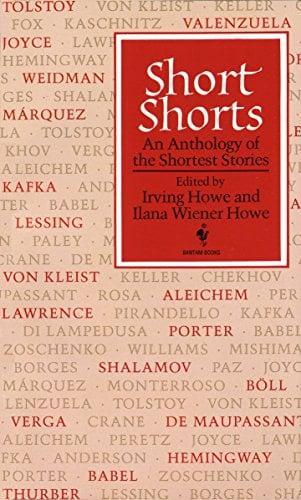 Short Stories: An Anthology of the Shortest Stories