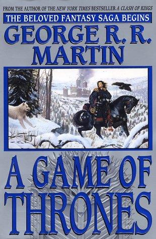 A Game of Thrones (A Song of Ice and Fire, Bk 1)