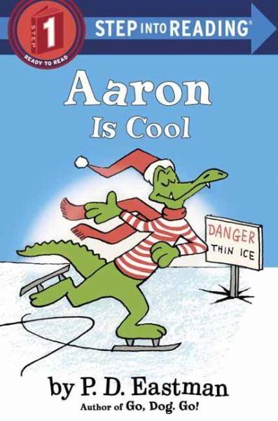 Aaron is Cool (Step into Reading, Level 1)