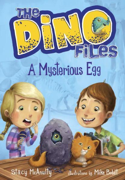 A Mysterious Egg (The Dino Files, Bk. 1)