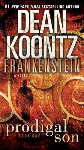 Prodigal Son (Frankenstein, Bk. 1)