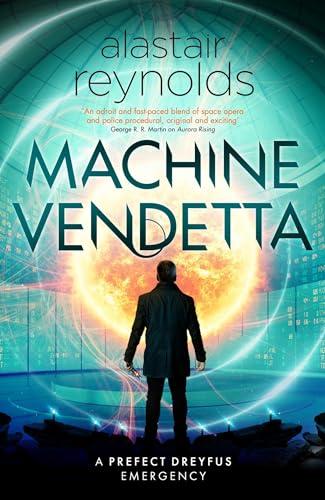 Machine Vendetta (The Perfect Dreyfus Emergencies, Bk. 3)
