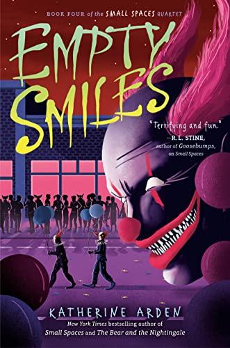 Empty Smiles (Small Spaces Quartet, Bk. 4)