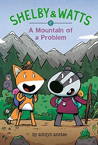 A Mountain of a Problem (Shelby & Watts, Volume 2)