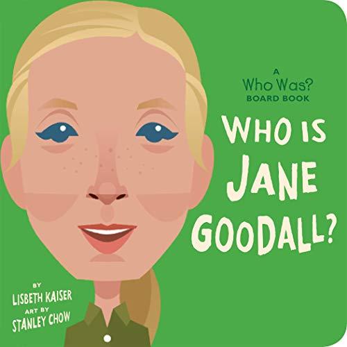Who Is Jane Goodall? (WhoHQ Board Books)