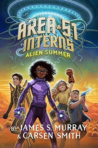 Alien Summer (Area 51 Interns, Bk. 1)