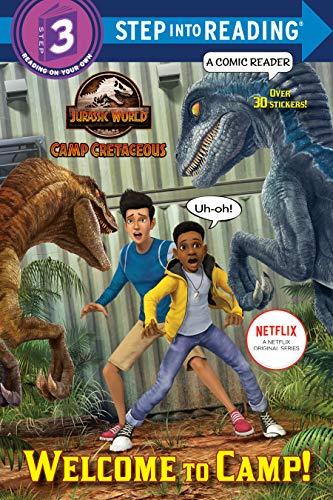 Welcome to Camp! (Jurassic World: Camp Cretaceous, Step into Reading Level 3)