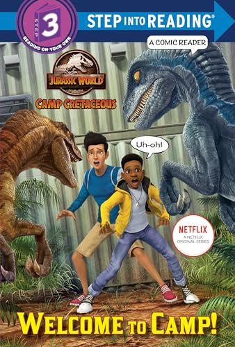 Welcome to Camp! (Jurassic World: Camp Cretaceous, Step Into Reading, Step 3)