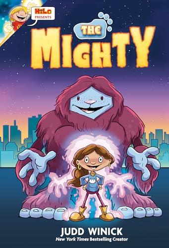 The Mighty (Hilo Presents)