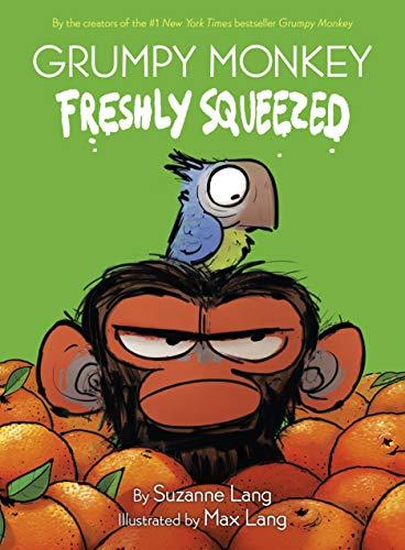 Grumpy Monkey Freshly Squeezed (Grumpy Monkey, Volume 1)