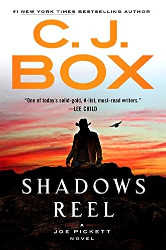Shadows Reel (Joe Pickett, Bk. 22)