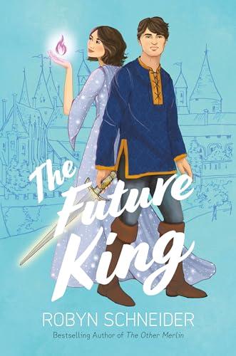 The Future King (Emry Merlin, Bk. 2)