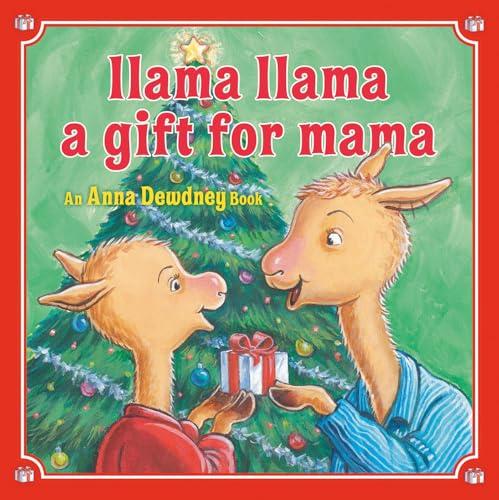 Llama Llama a Gift for Mama