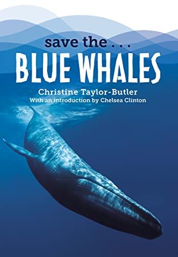 Blue Whales (Save The...)