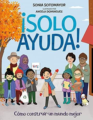 Solo Ayuda! Como Construir Un Mundo Mejor