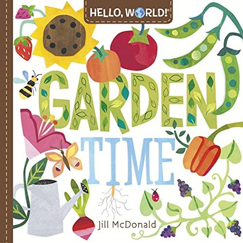 Garden Time (Hello, World!)