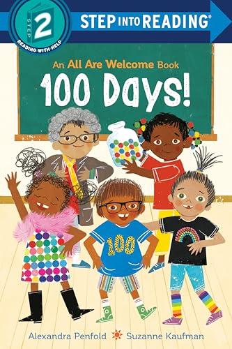 100 Days! (An All Are Welcome, Step Into Reading, Step 2)