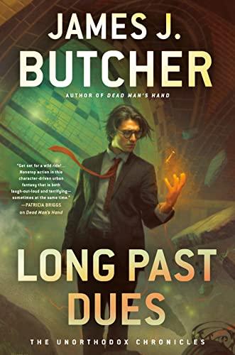 Long Past Dues (The Unorthodox Chronicles, Bk. 2)