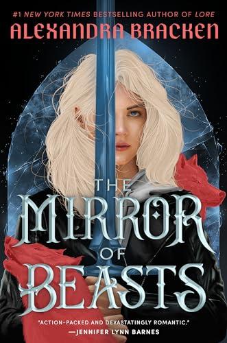 The Mirror of Beasts (Silver in the Bone, Bk. 2)
