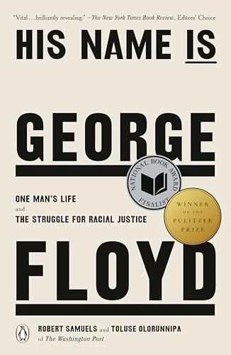 His Name Is George Floyd: One Man's Life and the Struggle for Racial Justice