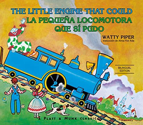 The Little Engine That Could/La Pequena Locomotora Que Si Pudo