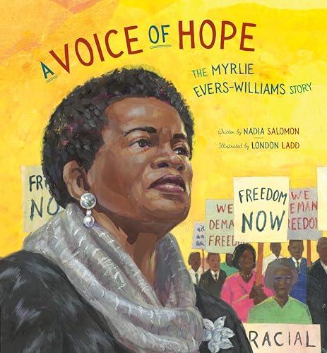 A Voice of Hope: The Myrlie Evers-Williams Story