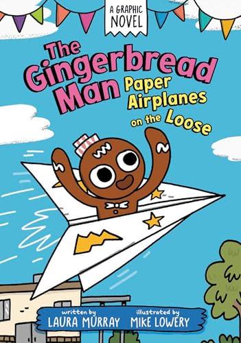 Paper Airplanes on the Loose (The Gingerbread Man Is Loose, Volume 3)
