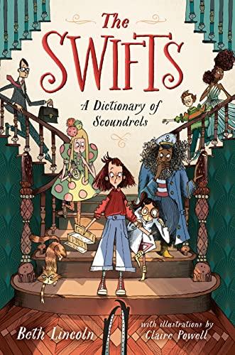 A Dictionary of Scoundrels (The Swifts, Bk. 1)