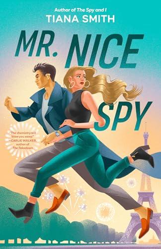Mr. Nice Spy (My Spy, Bk. 2)