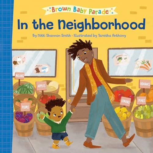 In the Neighborhood (Brown Baby Parade)