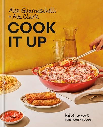 Cook It Up: Bold Moves for Family Foods