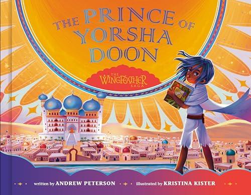 The Prince of Yorsha Doon (The Wingfeather Saga)