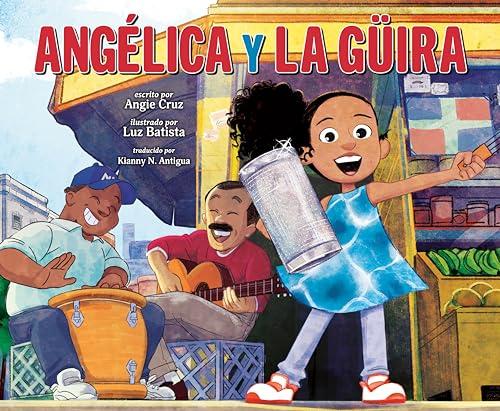 Angélica y la Güira