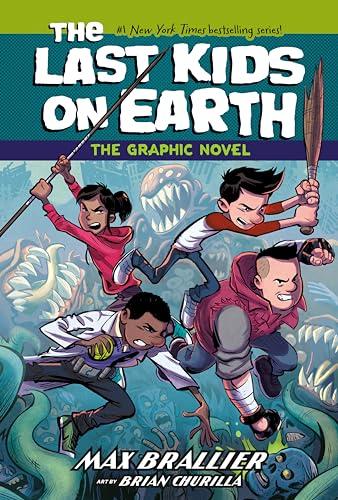 The Last Kids on Earth (Volume 1)