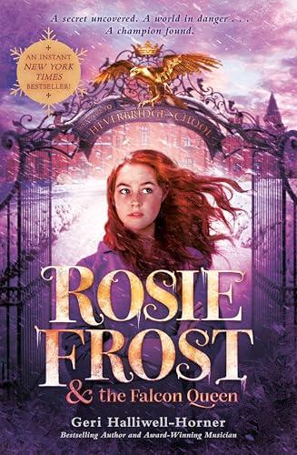 Rosie Frost and the Falcon Queen (Rosie Frost, Bk. 1)