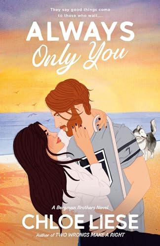 Always Only You (The Bergman Brothers, Bk. 2)