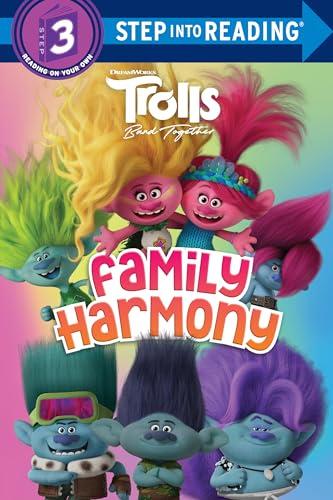 Family Harmony (DreamWorks Trolls Band Together, Step Into Reading, Step 3)