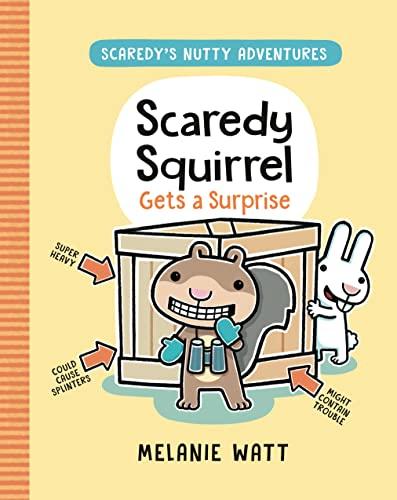 Scaredy Squirrel Gets a Surprise (Scaredy's Nutty Adventures, Volume 2)