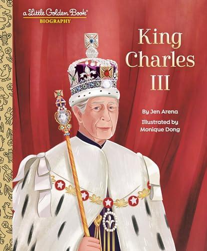 King Charles III (Little Golden Book Biography)