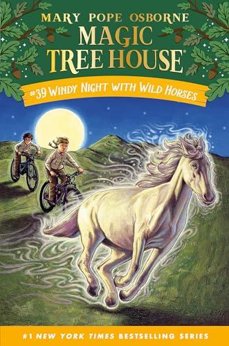 Windy Night With Wild Horses (Magic Tree House, Bk. 39)
