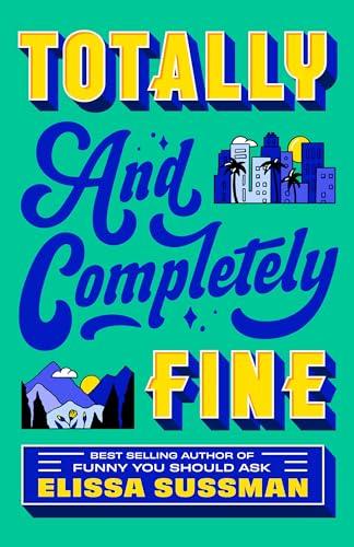 Totally and Completely Fine